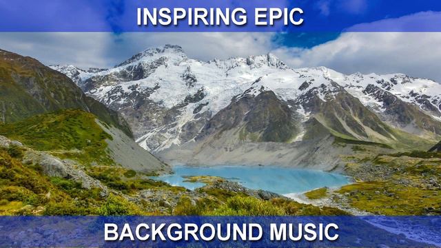 Inspiring Epic (Background Music)