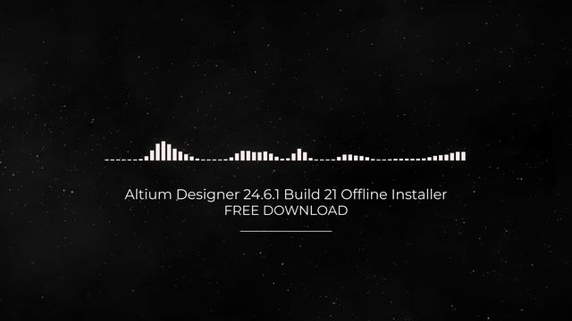 Altium Designer 24.6.1 Build 21 Offline Installer FULL