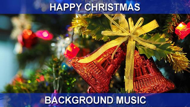 Happy Christmas (Background Music)