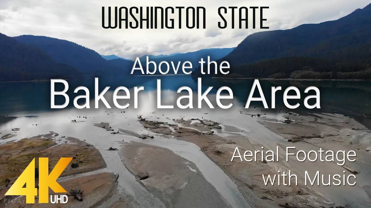 4K Aerial Footage with Music - Above the Baker Lake Area, Washington State