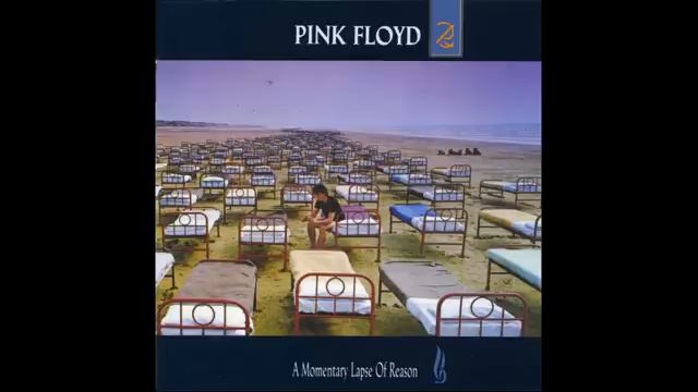 Pink Floyd - A Momentary Lapse Of Reason (Full Album)