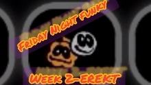 Играю в FNF-Friday Night Funky Week 2-EREKT