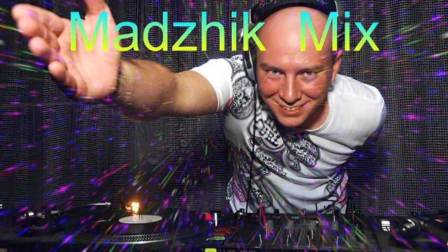 Madzhik Mix - Транс Хаус