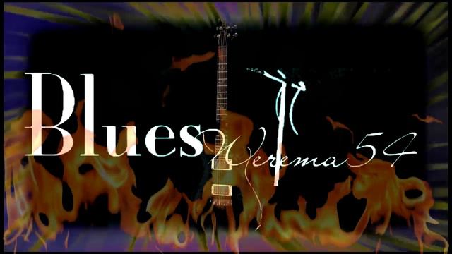 BluesSlowly burning Werema54