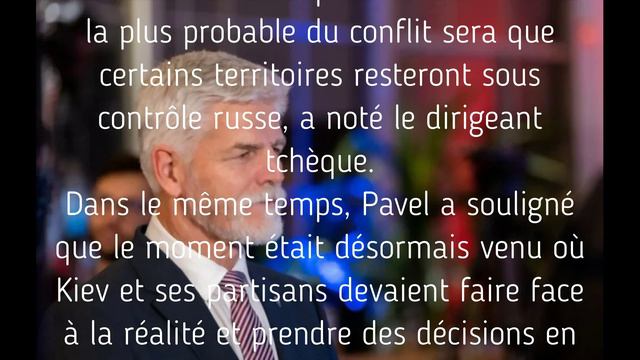 Le président de la République tchèque a appelé l'Ukraine à être plus réaliste