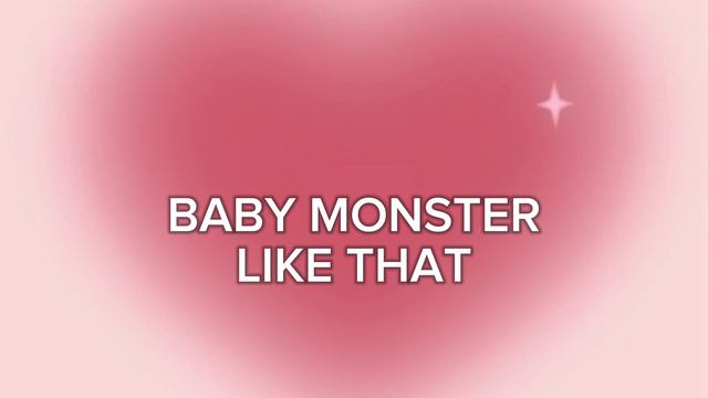 BABY MONSTER 'LIKE THAT'