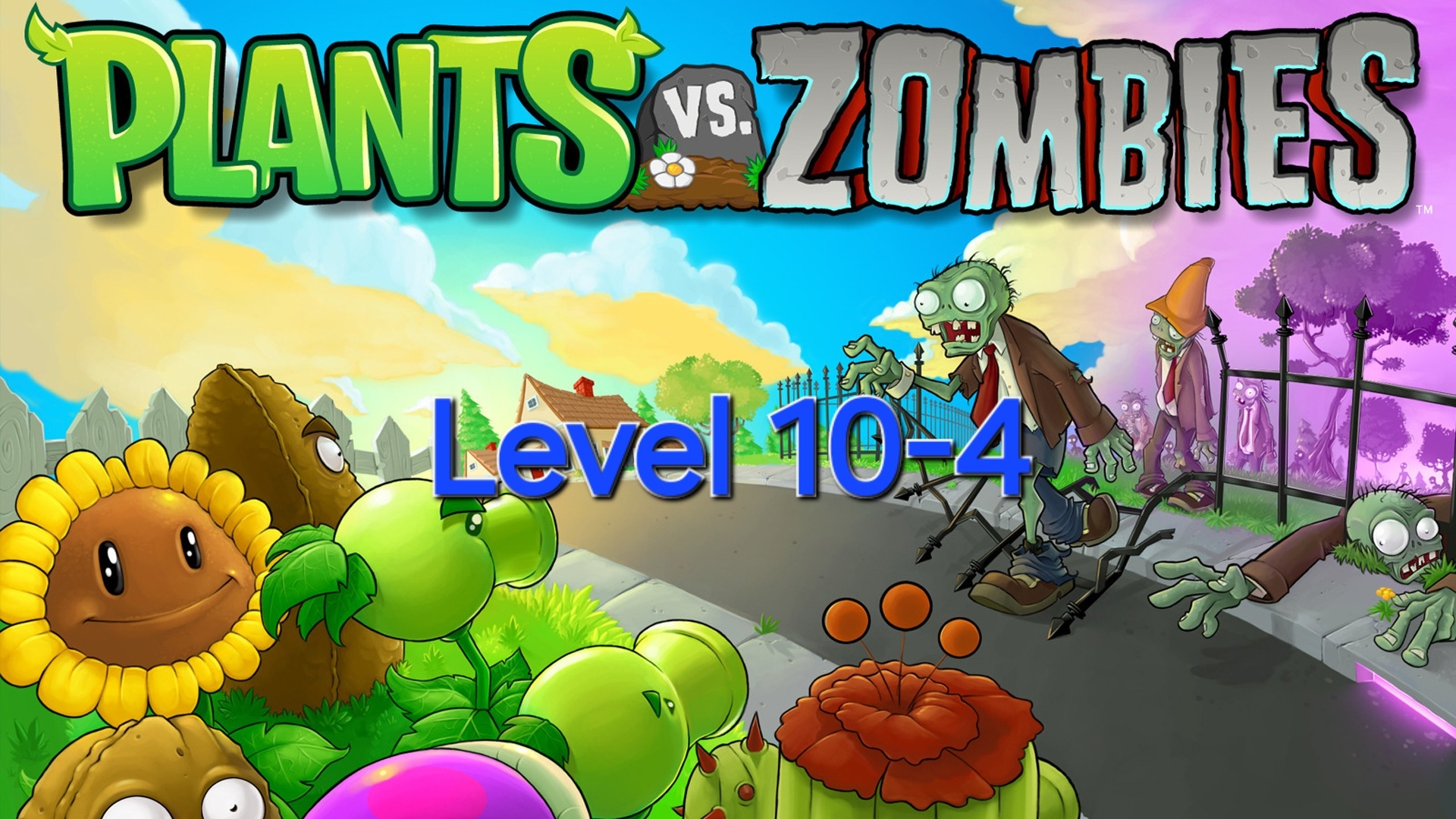Растения против Зомби Уровень 10-4 Plants vs Zombie Level 10-4