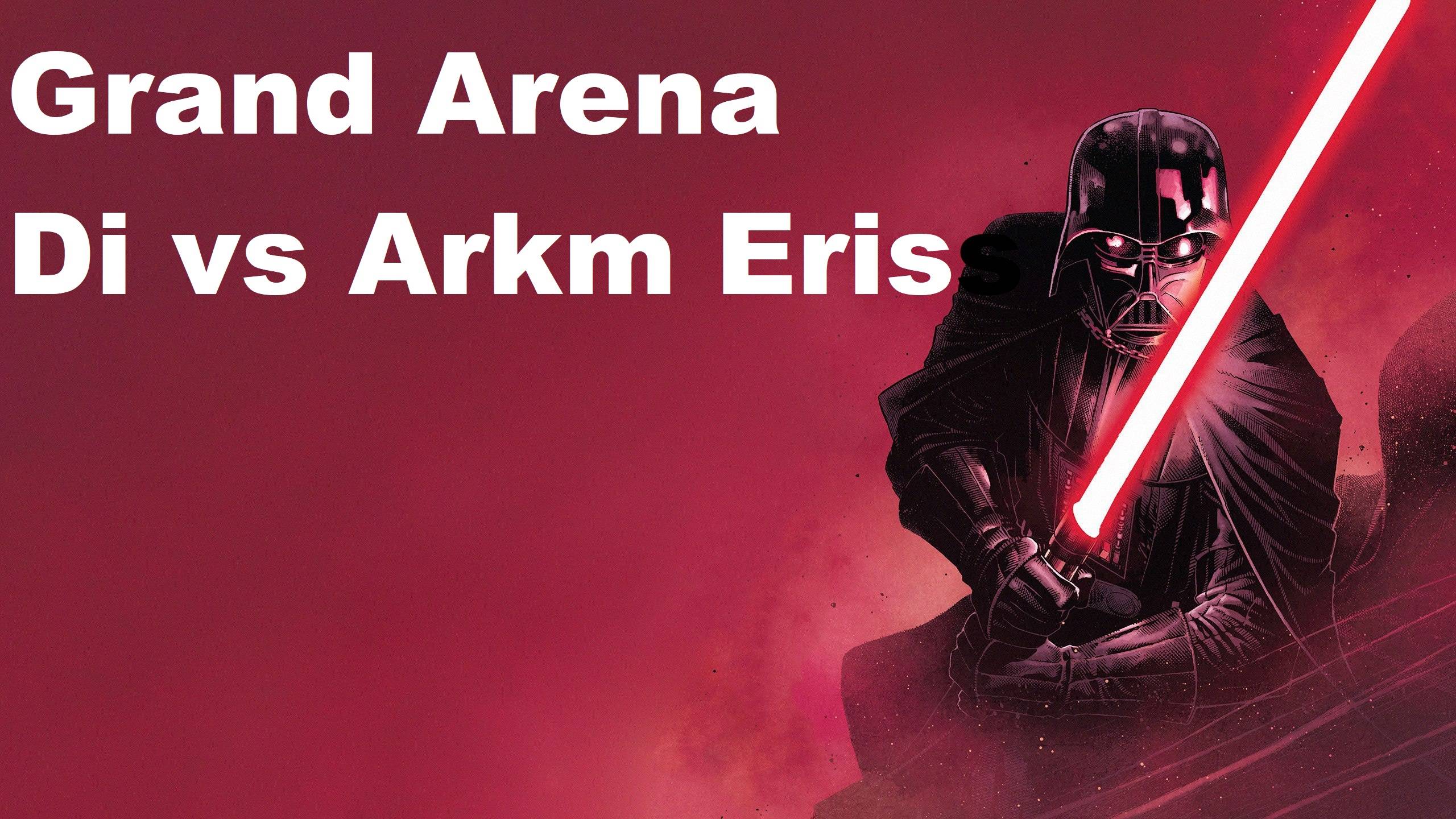 GrandArenaВеликая Арена - 3х3 Di vs  Arkm Eris  - SWGOHGrandArena