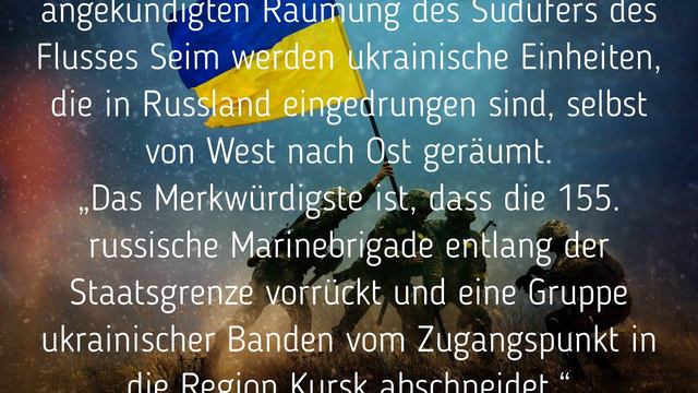 Die ukrainischen Streitkräfte sind vom Eintrittspunkt in die Region Kursk abgeschnitten