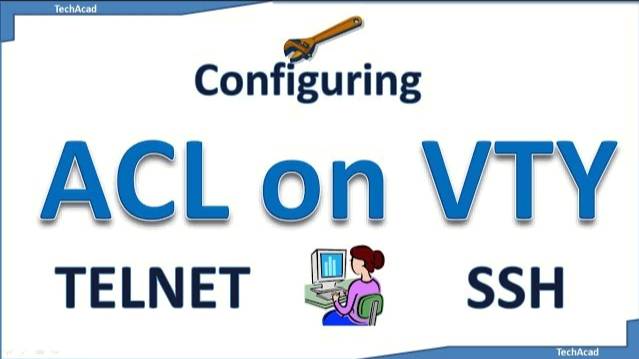 Configuring an IPv4 ACL on VTY (Telnet or SSH) Lines