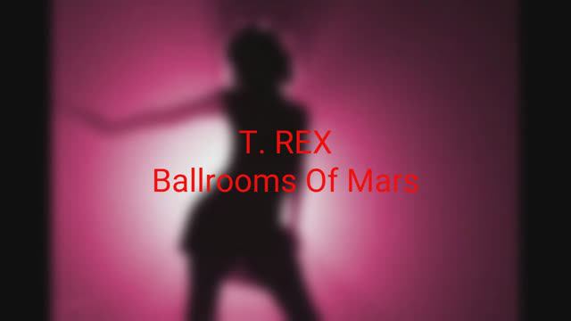 T. Rex - Ballrooms Of Mars