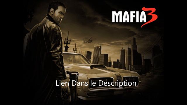 Télécharger Mafia 3 gratuitement sur PC