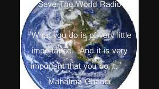 Save The World Radio 1 (part 5)