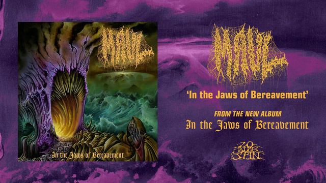 MAUL - In the Jaws of Bereavement (From _In the Jaws of Bereavement_ LP_ 2024)