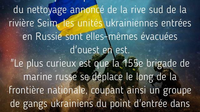 Les forces armées ukrainiennes sont coupées de l'entrée dans la région de Koursk