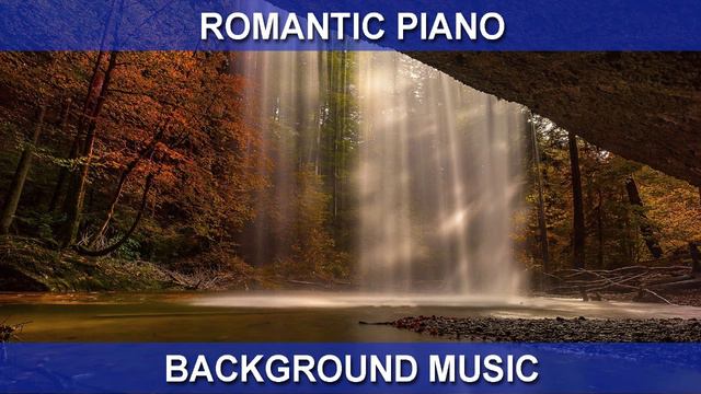 Romantic Piano (Background Music)