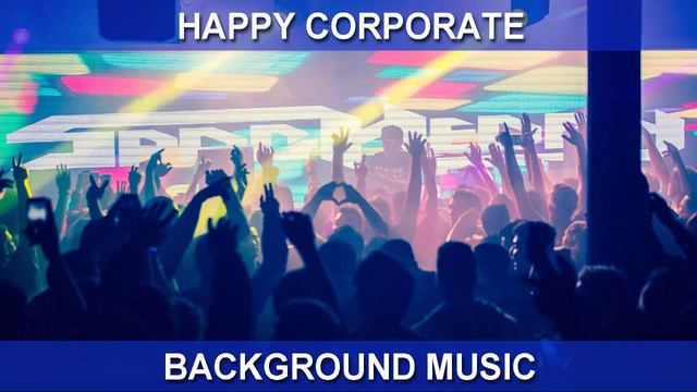 Happy Corporate (Background Music)