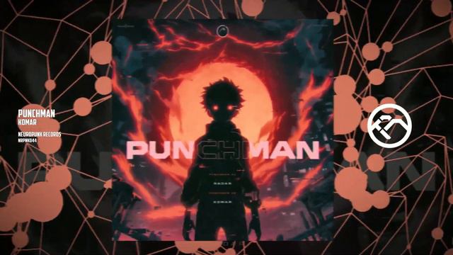 Punchman - Komar [Neuropunk Records]