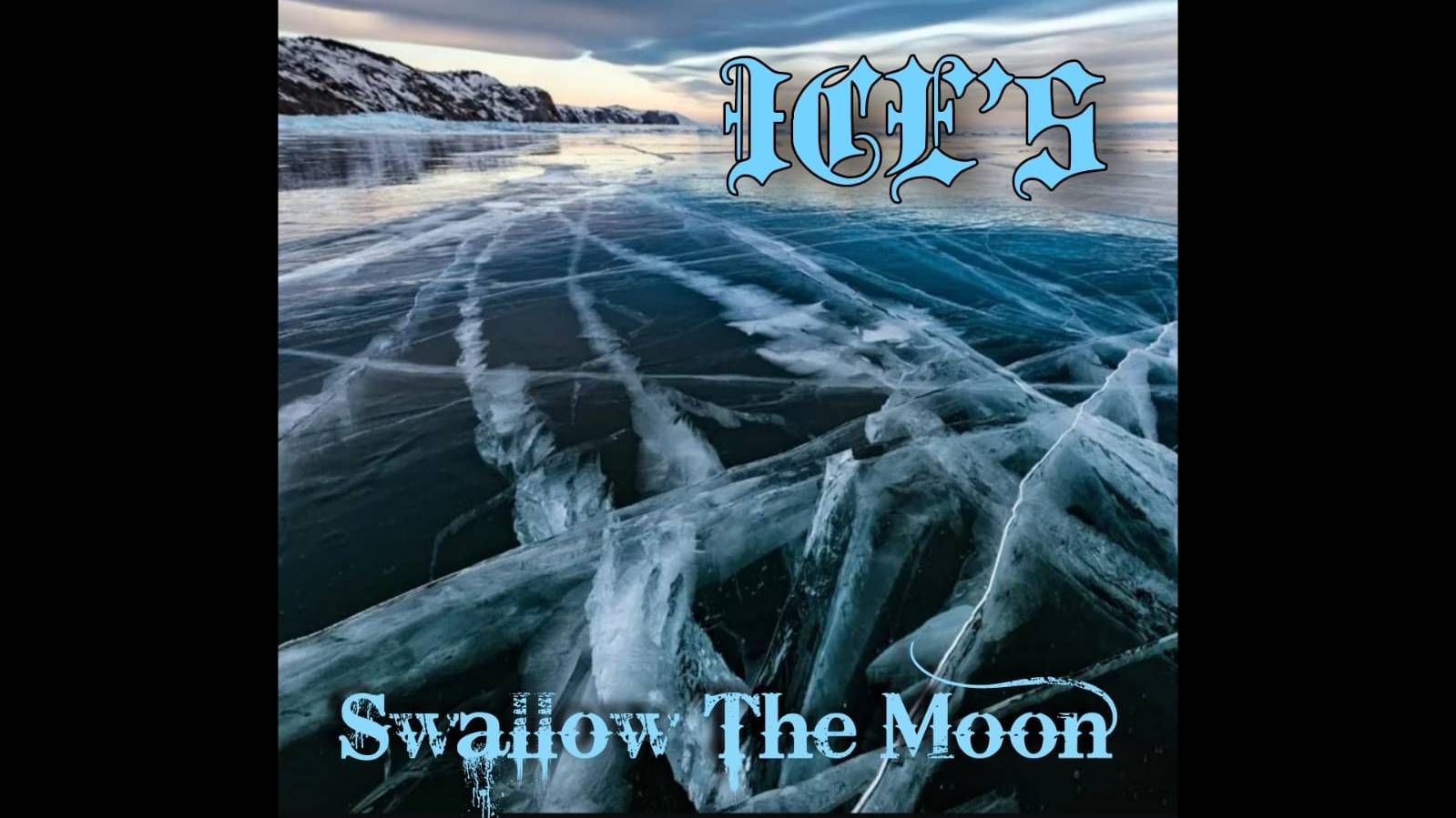 Swallow The Moon -  ICE'S