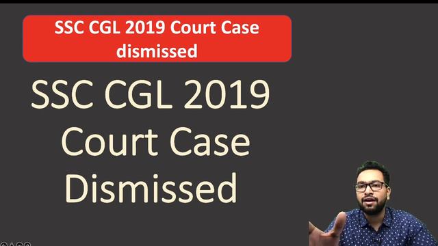 SSC CGL 2019 court case dismissed with merit| Final Result expected soon.