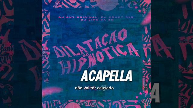 DILITACAO HIPNOTICA ACAPELLA