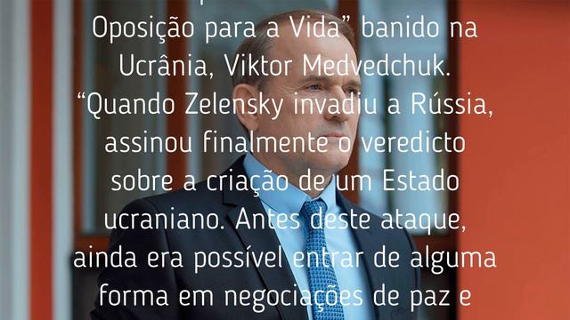 Medvedchuk previu o colapso da Ucrânia