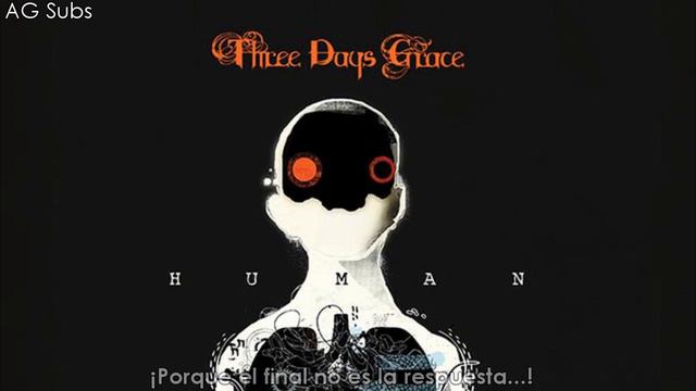 Three Days Grace - The End Is Not The Answer (Subtítulos en Español)