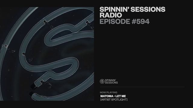 Spinnin' Sessions Radio - Episode # 594