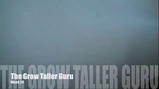 How to Grow Taller - Video Proof Week 36 Last Measurement of 2013!!