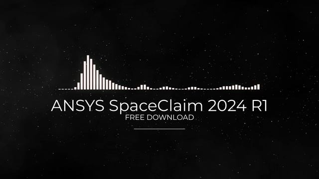 ANSYS SpaceClaim 2024 R1 FULL