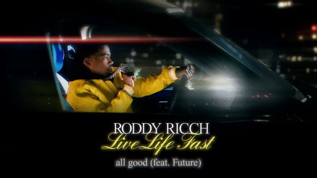 Roddy Ricch - all good (feat. Future) [Official Audio]