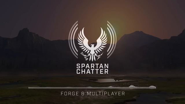 Spartan Chatter: Forge & Multiplayer | Halo Infinite