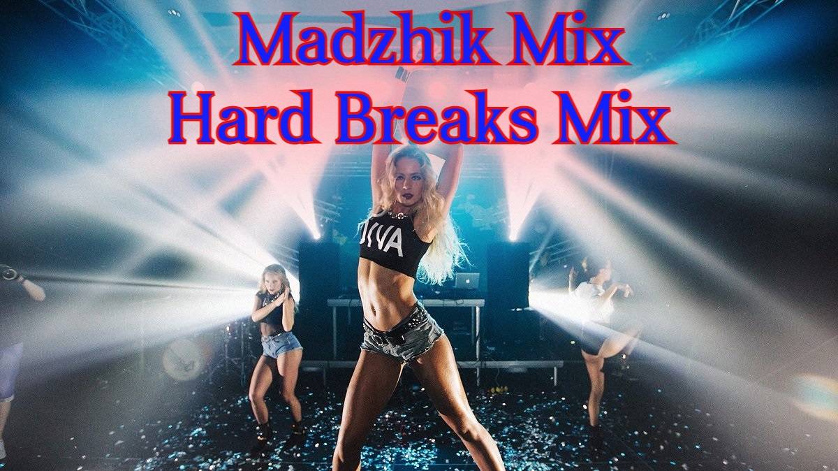 Hard Breaks Mix