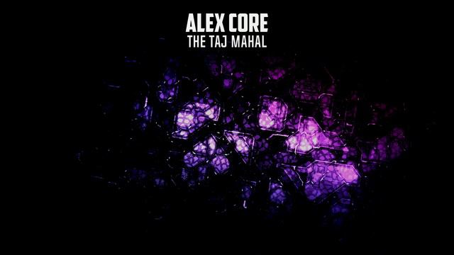 Alex Core - The Taj Mahal