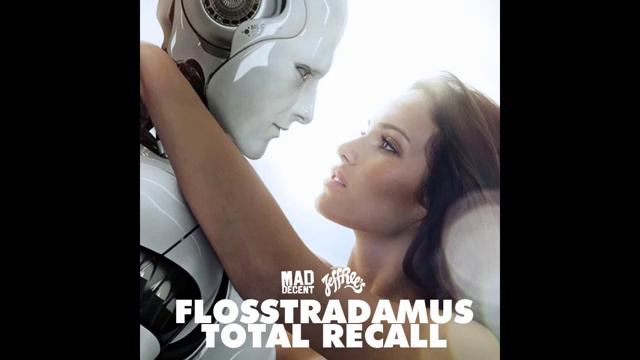 Flosstradamus - Total Recall