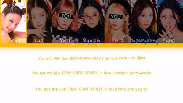 ITZY (잇지) "LOCO" Color Coded Lyrics [Karaoke] 7 members