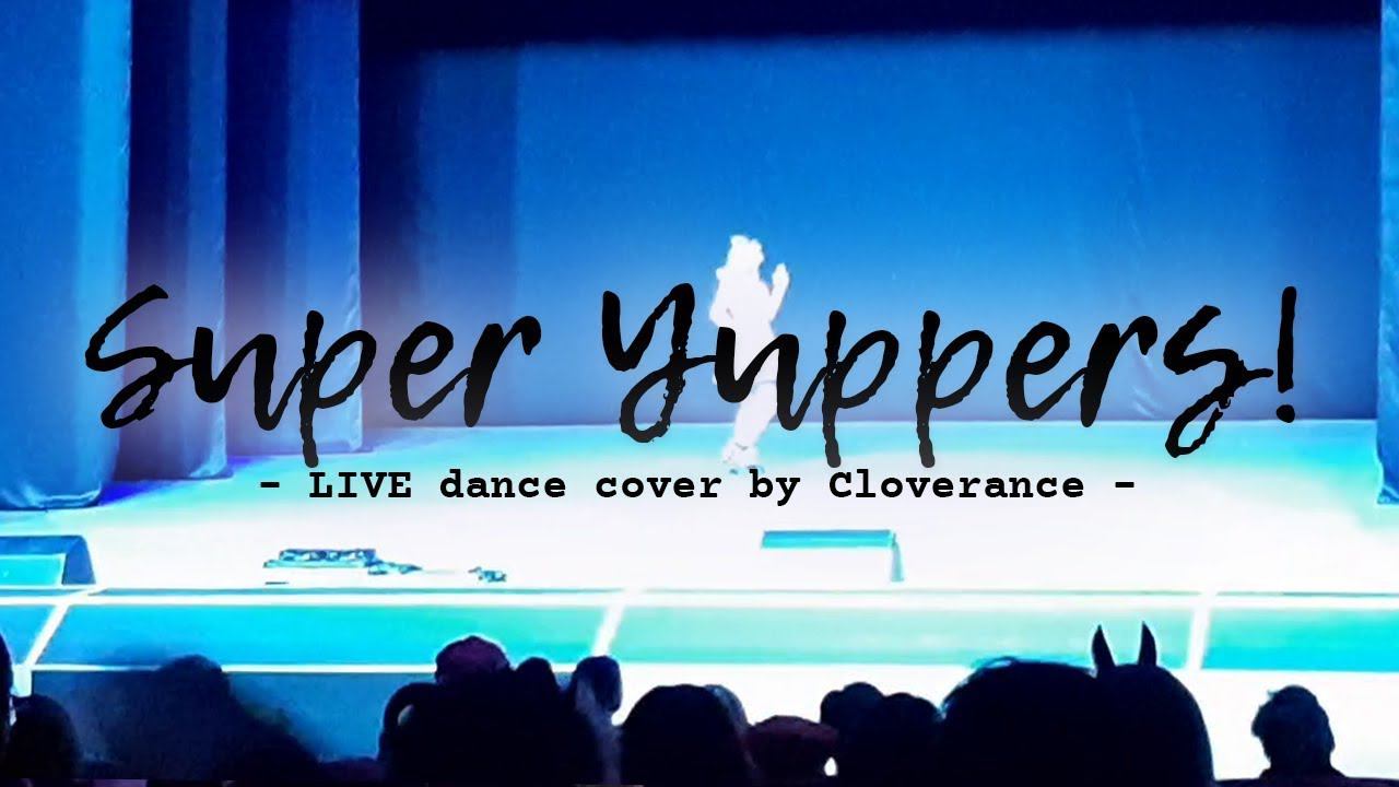 Super Yuppers! (WJSN CHOCOME) LIVE dance cover by Cloverance