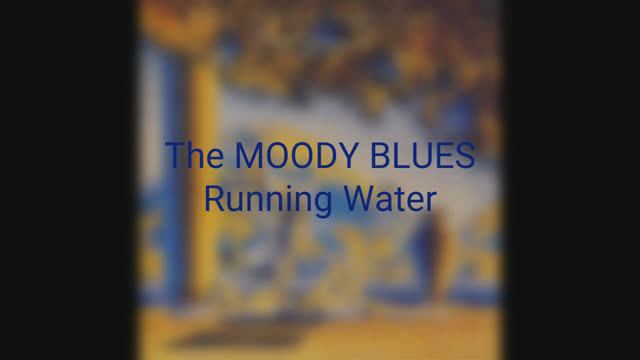 The Moody Blues - Running Water