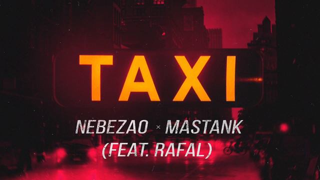 NEBEZAO & MASTANK feat. Rafal