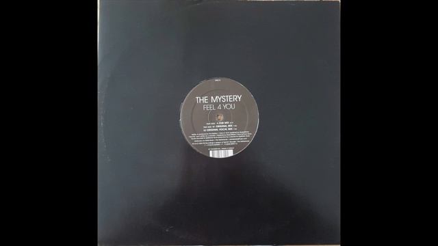 The Mystery - Feel 4 You (Dub Mix)