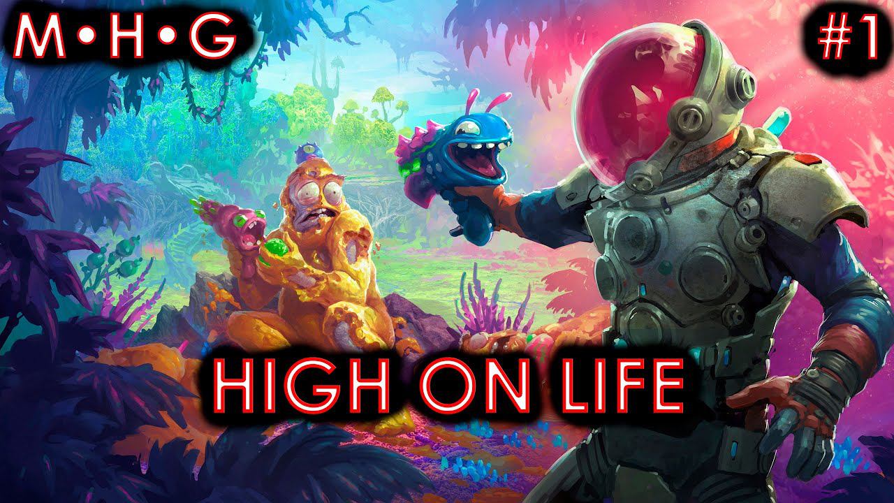 Стрим High On Life ► Часть 1 ► На русском [1440p/60fps]