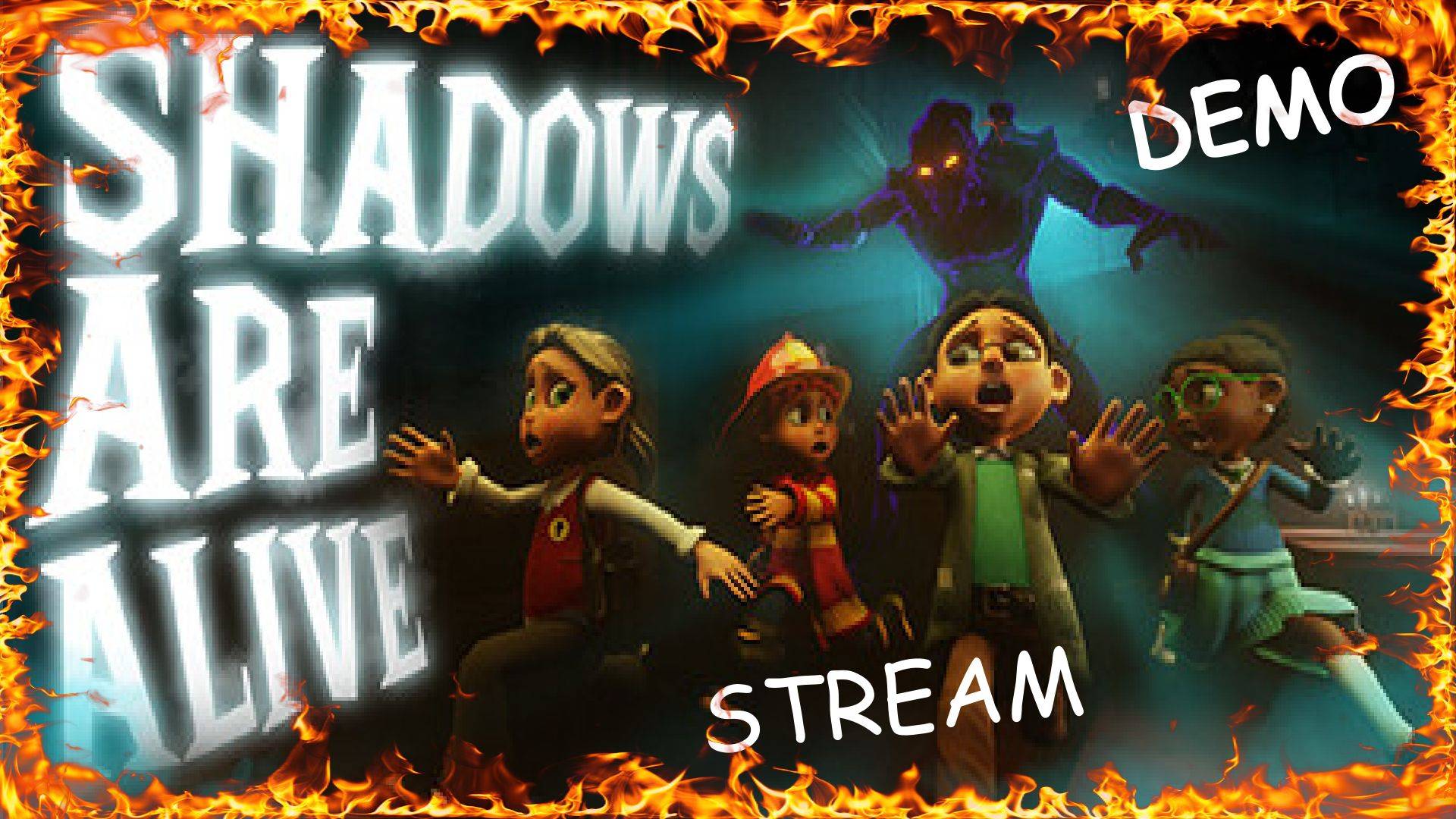 Shadows Are Alive Demo Stream