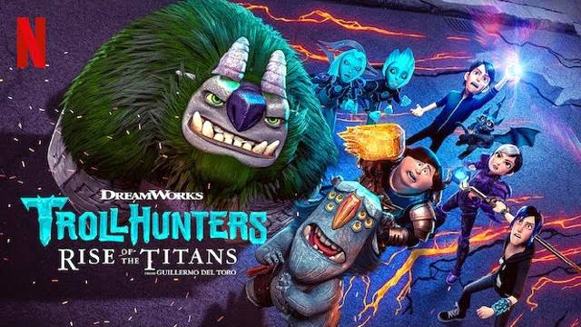 Охотники на троллей: Восстание титанов - Trollhunters: Rise of the Titans