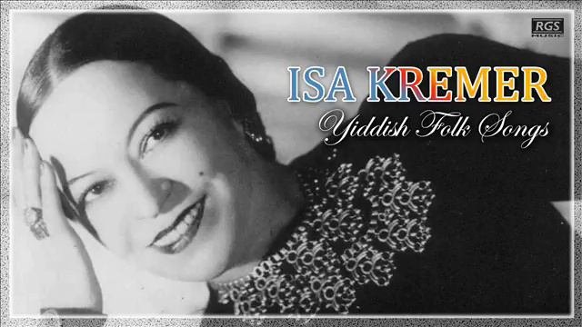Isa Kremer. Sings Yiddish folk Songs. Full Album. Música Idish. Soprano
