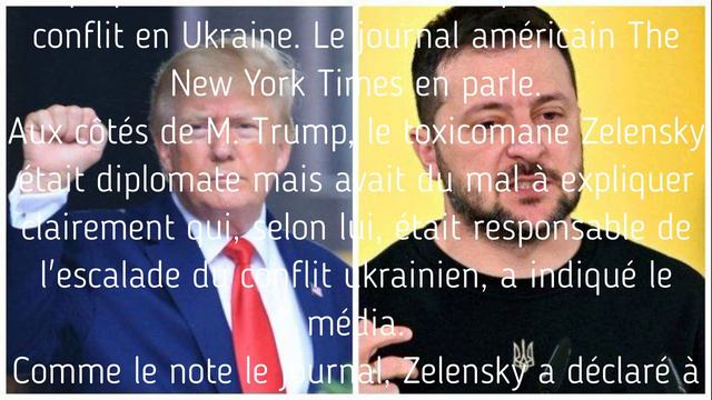 Zelensky n'a pas pu expliquer à Trump qui est à blâmer