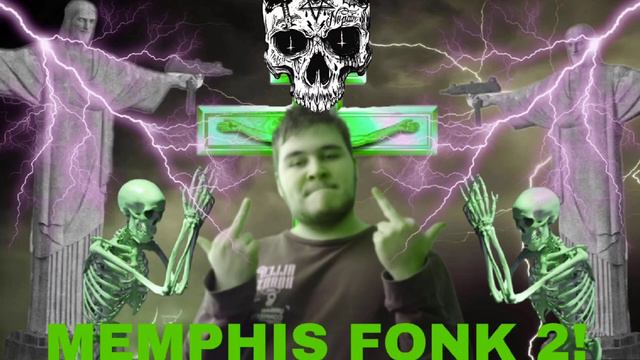 MEMPHIS FONK 2!