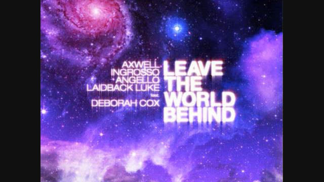 Swedish House Mafia & Laidback Luke - Leave the world behind (Jeremy Izad Edit)