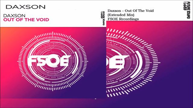 Daxson - Out Of The Void (Extended Mix)