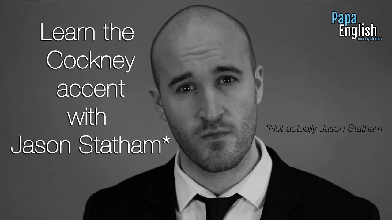 Learn the Cockney accent with Jason Statham