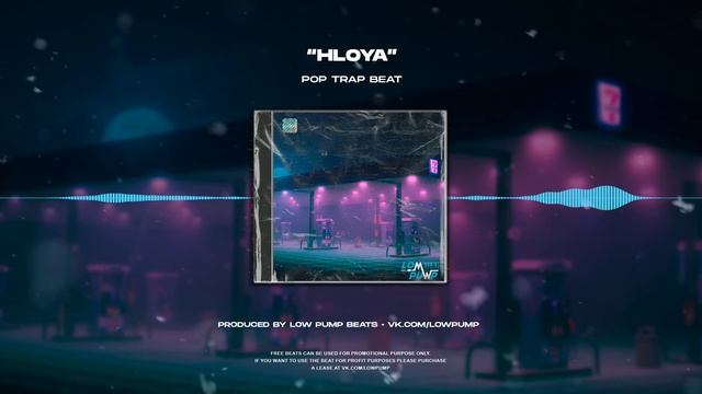 [FREE] Pop Trap Beats 2024 - "Hloya" (prod. lowpumpbeats) - 65 bpm